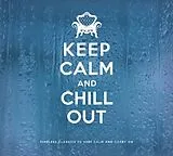 Various CD Keep Calm And Chill Out