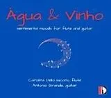 Carolina Dello/Grande,A Iacono CD Agua & Vinho
