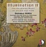 Ensemble Nuria CD Illumination Ii: Italian-Jewish Music Of Solace An