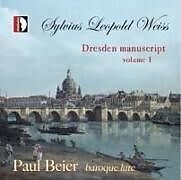 Paul Beier CD Weiss: Dresden Manuscript,Vol. 1