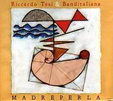 Riccardo Tesi & Banditaliana CD Madreperla