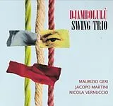 Maurizio/Marti Swing Trio/Geri CD Djambolulu
