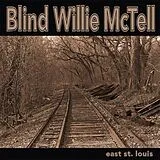 Blind Willie Mc Tell Vinyl East St Louis