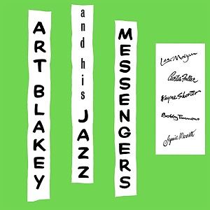 Art Blakey!!!!! Jazz Messengers!!!!!