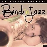 Cristiana Polegri CD Bindinjazz
