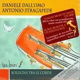 Daniele/Stragapede,An Dall'Omo CD Bologna Tra Le Corde