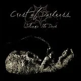Crest Of Darkness CD Welcome The Dead