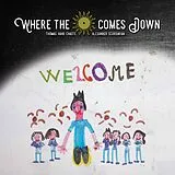 Where the Sun Comes Down CD Welcome