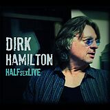 Dirk Hamilton CD Halfsexlive