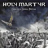 Holy Martyr Vinyl Darkness Shall Prevail
