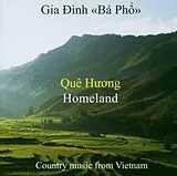 Gia Dinh "Ba Pho" CD Que Huong (homeland)