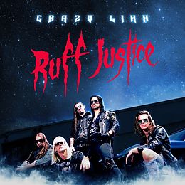 Crazy Lixx CD Ruff Justice