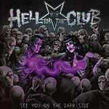 Hell in the Club CD See You On The Dark Side