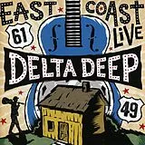 Delta Deep CD East Coast Live