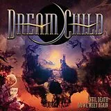 Dream Child CD Until Death De We Meet Again