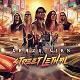 Crazy Lixx CD Street Lethal