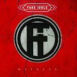 Fake Idols CD Witness