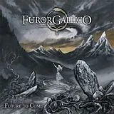 Furor Gallico Vinyl Future To Come (black)