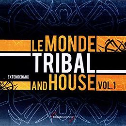 Various CD Le Monde Tribal And House Vol.1