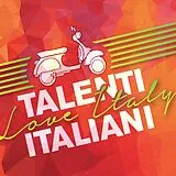 Talenti Italiani CD Love Italy