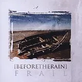 Before The Rain CD Frail