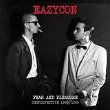 Eazycon LP mit Bonus-CD Fear And Pleasure - Retrospective 1980-1989