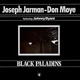 Joseph/Moye,Don Feat. D Jarman LP mit Bonus-CD Black Paladins (Vinyl)