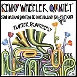 Kenny Wheeler Quintet LP mit Bonus-CD Flutter By, Butterfly