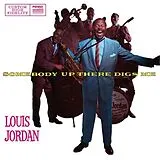 Louis Jordan Vinyl Somebody Up There Digs Me (Vinyl)