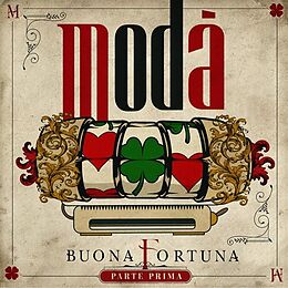 Modà CD Buona Fortuna / Parte Prima