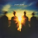 Light Years Vinyl Ill See You When I See You (Ltd.Vinyl)