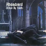 Abandoned Vinyl Killed By Faith