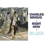 Charles Mingus Vinyl Right Now: Live At The Jazz Workshop