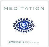 Amigdala Music For Your Relax CD Meditation