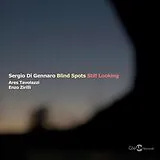 Sergio Di Gennaro CD Blind Spots - Still Looking