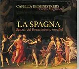 Magraner/Capella de Ministrers CD La Spagna-Dances From The Spanish Renaissance