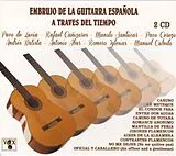 Various CD EMBRUJO DE LA GUITARRA ESPAÑOLA A TRAVES DEL TIEMPO