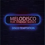 Melodisco Feat. Synergie Silen Maxi Single (analog) Disco Temptation