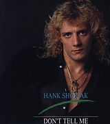 Hank Shostak Maxi Single (analog) Don T Tell Me