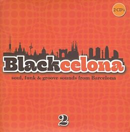 Various CD Blackcelona 2 - Soul, Funk & Groove Sounds from Barcelona
