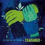 Txarango CD El Cor De La Terra