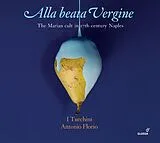 Antonio Florio I Turchini CD Alla Beata Vergine