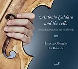 Josetxu Obregón La Ritirata CD Antonio Caldara And The Cello'