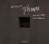 Björn Schmelzer Graindelavoix CD Tenebrae