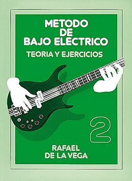 Rafael De La Vega Notenblätter Metodo de Bajo Electrico vol.2