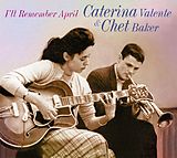 Catarina/Chet Baker Valente CD I'Ll Remember April