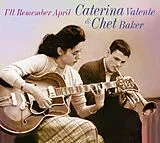 Caterina Valente & Chet Baker CD I'Ll Remember April