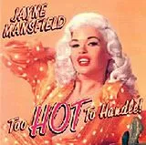 Jayne Mansfield CD Too Hot To Handle -Digi-