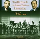 Osvaldo Fresedo (y su Orchesta) CD Vida Mia