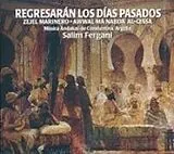 Salim Fergani CD Regresarán Los Dias Pasados